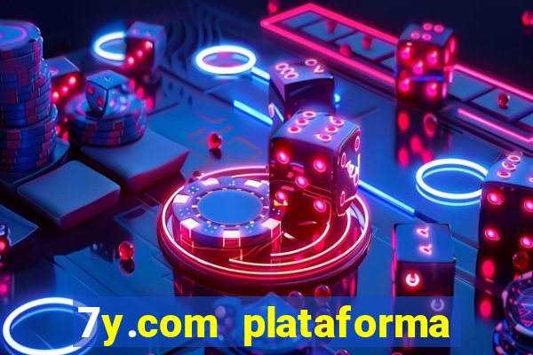 7y.com plataforma de jogos